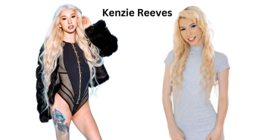 Kenzie Reeves' Net Worth Breakdown